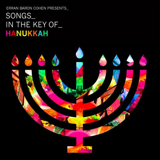 Erran Baron Cohen - Songs In The Key of Chanukah