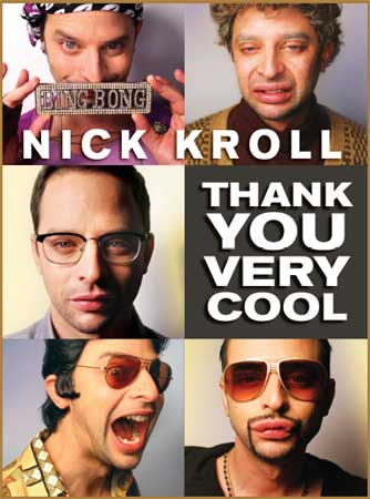 Nick Kroll - Thank You Very Cool