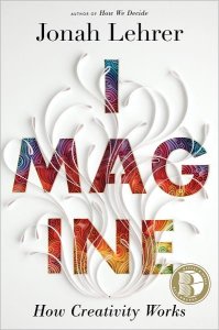 Jonah Lehrer - Imagine