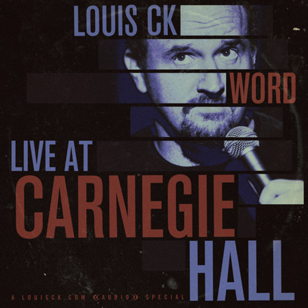 Louis CK Live at Carnegie Hall