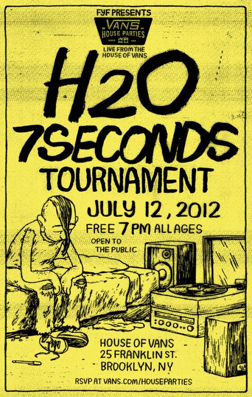 h20 7 Seconds Vans House Party