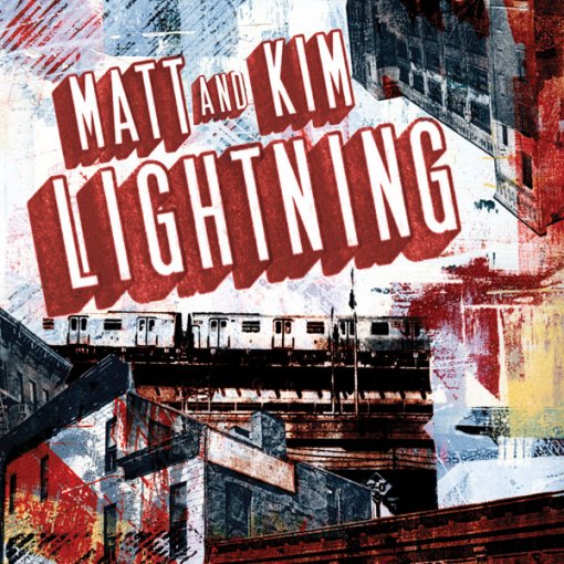 Matt and Kim - Lightning