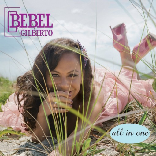 Bebel Gilberto - All In One