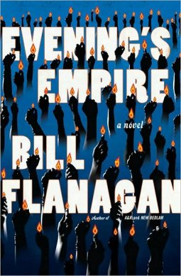 Bill Flanagan - Evening's Empire