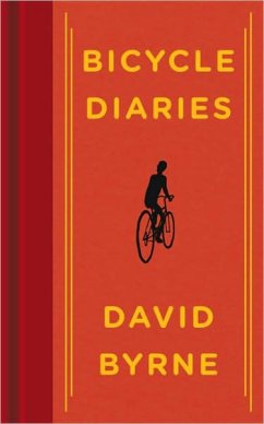 David Byrne - Bicycle Diaries