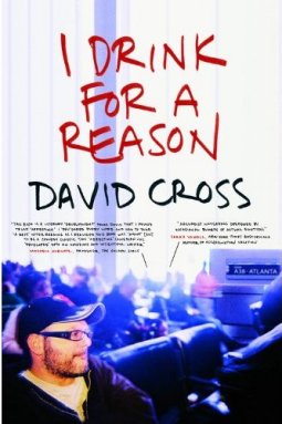 David Cross - I Drink For a Reason