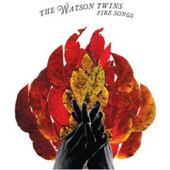 The Watson Twins - Fire Songs