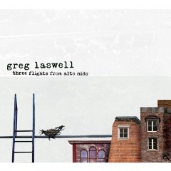 Greg Laswell - Three Flights from Alto Nido