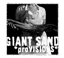 Giant Sand - proVISIONS