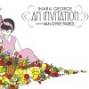 Inara George - An Invitation