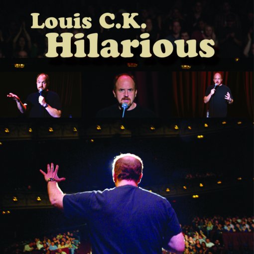 Louis CK's Hilarious