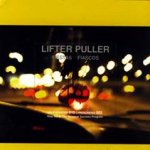 Lifter Puller - The Entertainment And Arts