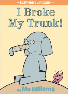 Mo Willems - I Broke My Trunk