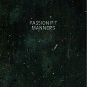 Passion Pit - Manners