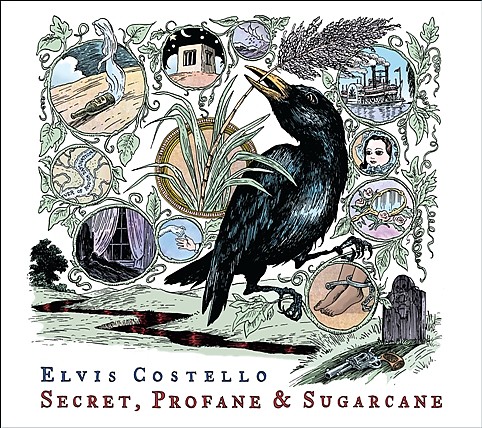 Elvis Costello - Secret, Profane, & Sugarcane