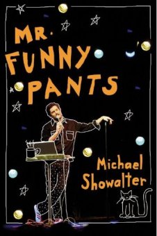 Michael Showalter - Mr. Funny Pants