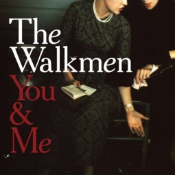 The Walkmen - You and Me