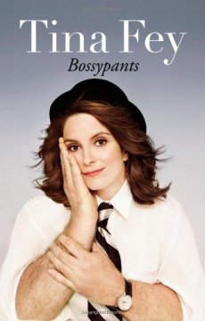 Tina Fey - Bossypants