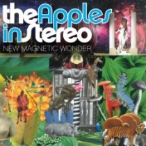 Apples In Stereo - New Magnetic Wonder