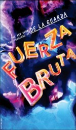 Free Fuerza Bruta Tickets