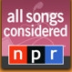 NPR All Songs Considered Podcast