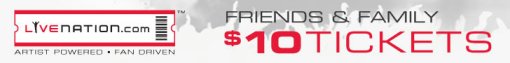 Live Nation Friends & Family Promotion