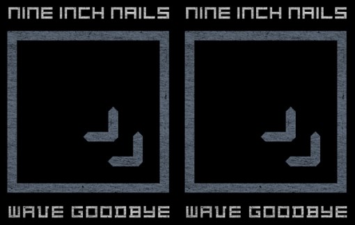 NIN Wave Goodbye