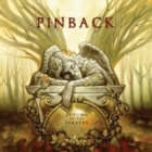 Pinback - Autumn of the Seraphs