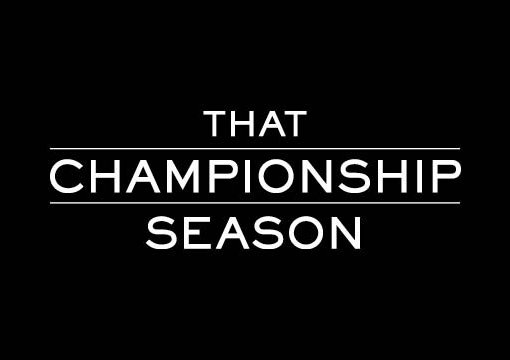 That Champioship Season