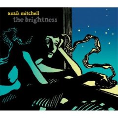 Anais Mitchell | The Brightness